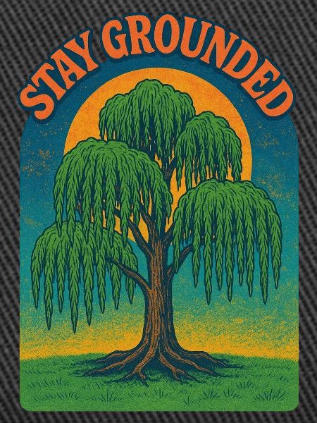 Stay Grounded Willow Sunset