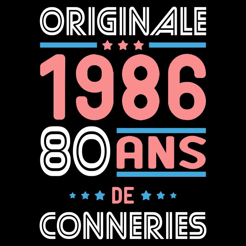 Originale – 1986 – 40 ans de conneries
