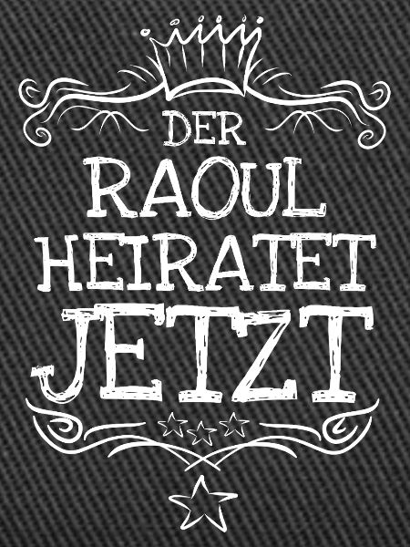 Heirat Raoul