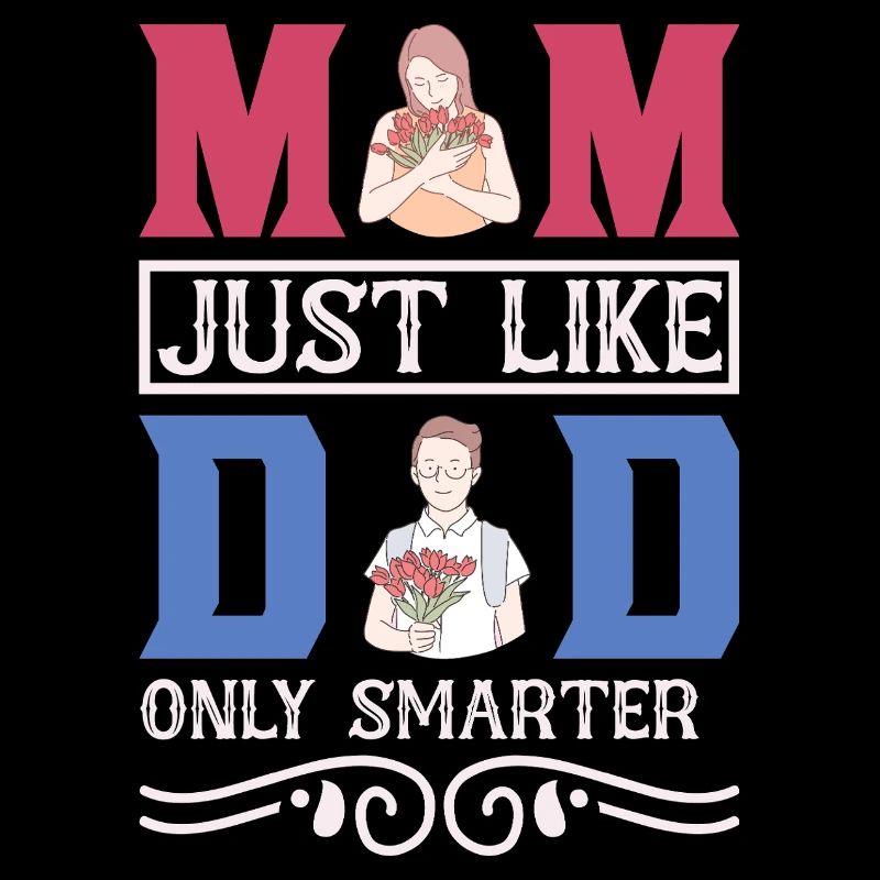 Cadeau drôle de maman – Comme papa, mais avec un t-shirt plus malin