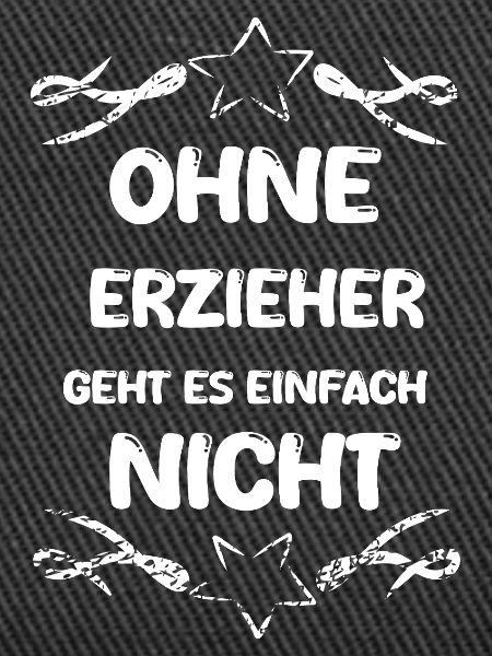 Erzieher als Spruch