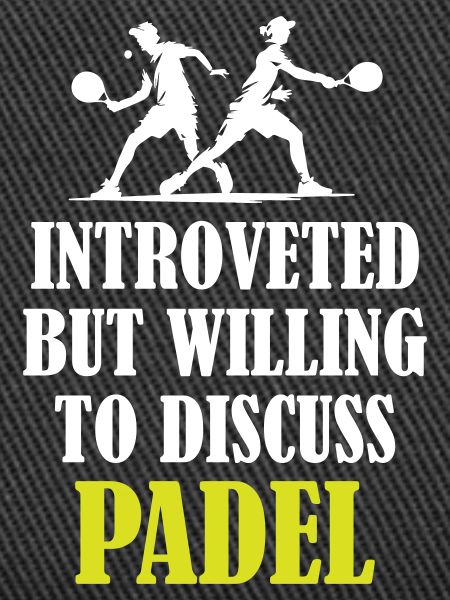 Padel_Saying_For_Introverted_Pdel_Players