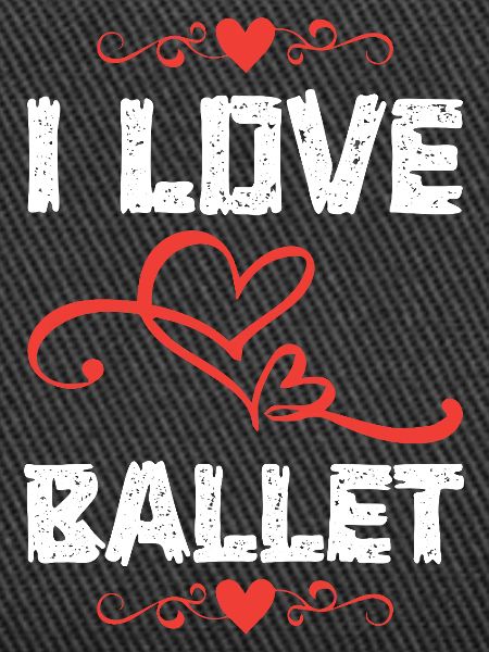 Ich liebe Ballet Schrift