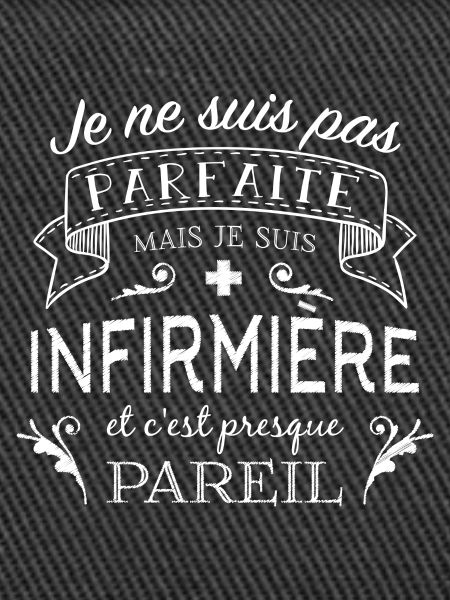 INFIRMIERE parfaite