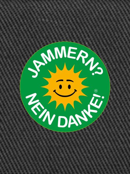 Jammern? Nein Danke!