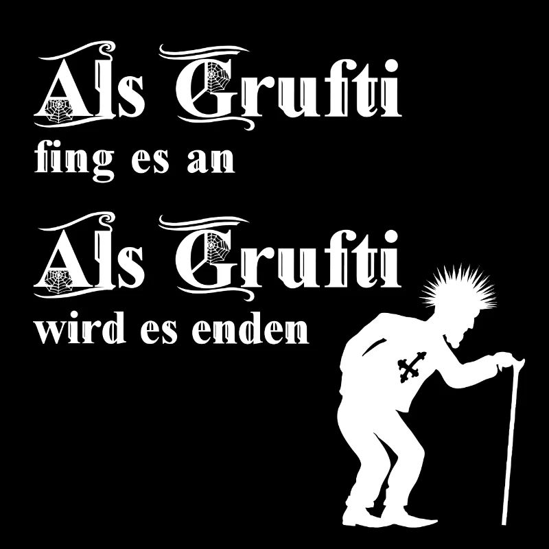 Als Grufti fing es an - Als Grufti wird es enden