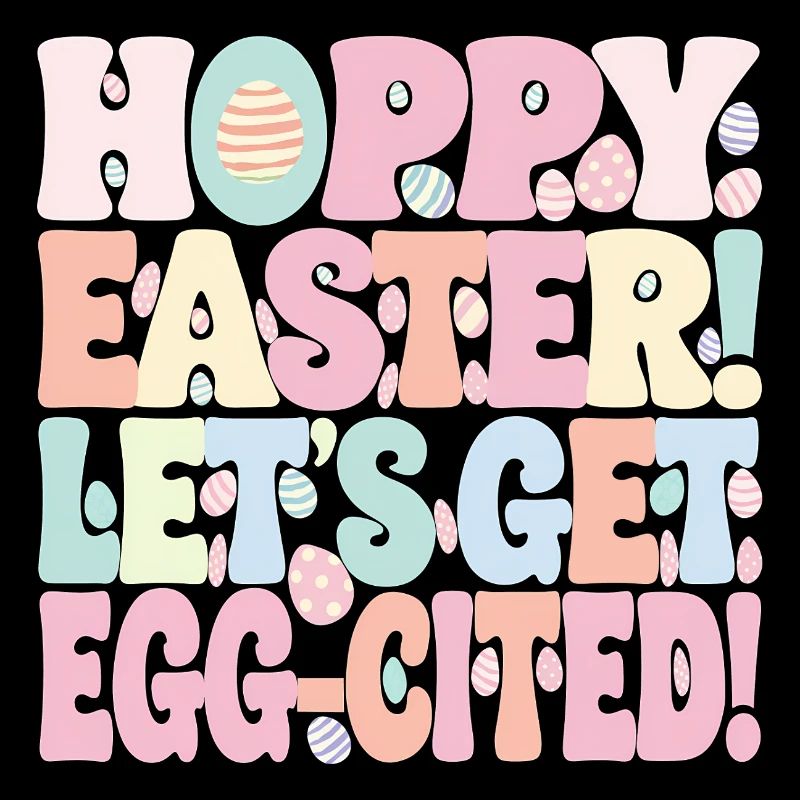 Hoppy Eatster Lets Get Eggcited Easter Gift