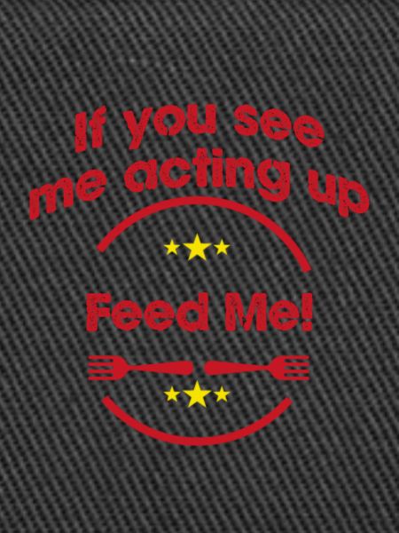 Feed me!