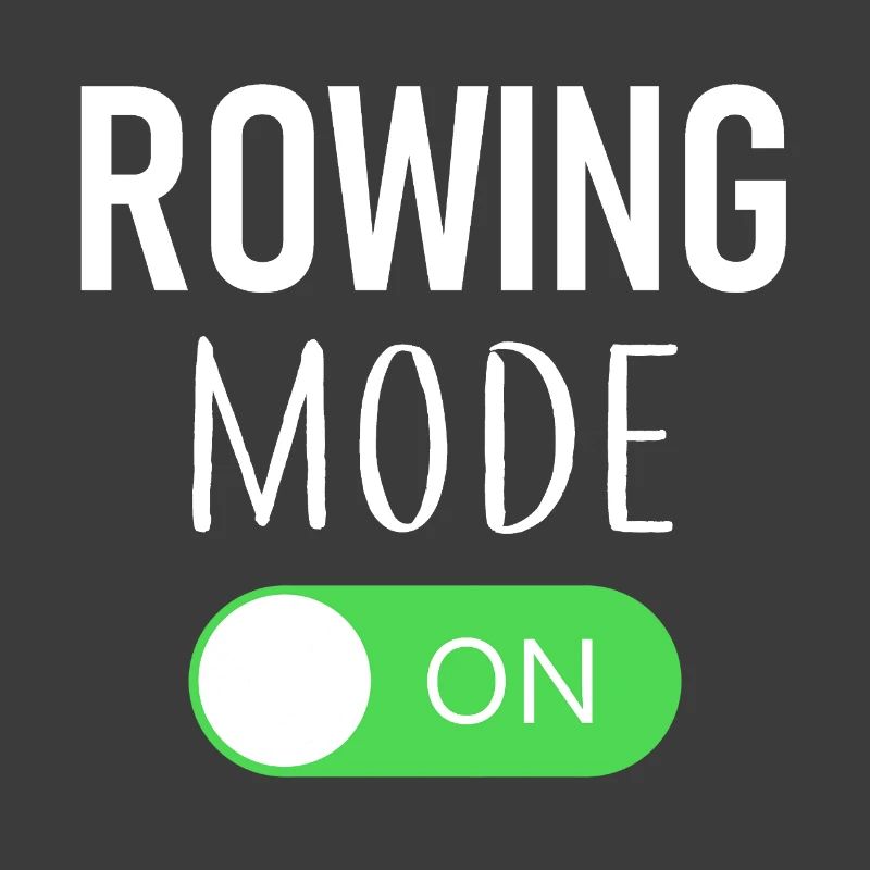 Rowing Mode On - Rowing - Rower - Rower