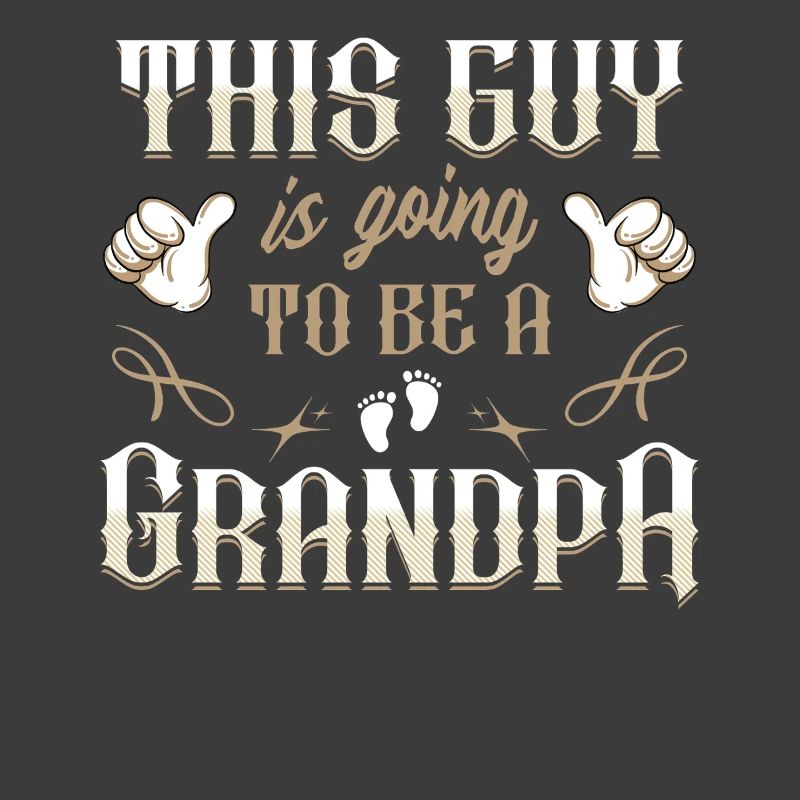 Dieser Kerl Wird Ein Opa Cooler Großvater