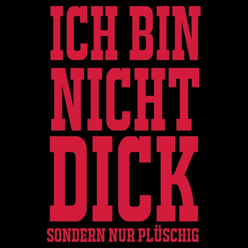 Ich bin nicht dick