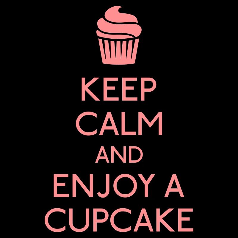 Keep Calm and enjoy a cupcake