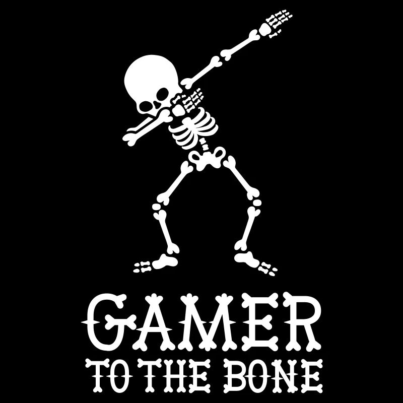 «GAMER TO THE BONE» DAB DABBING Skeleton Gaming