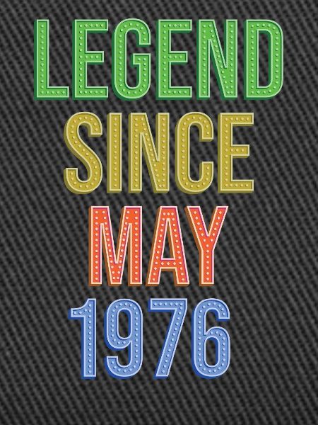 Legend Since May1976