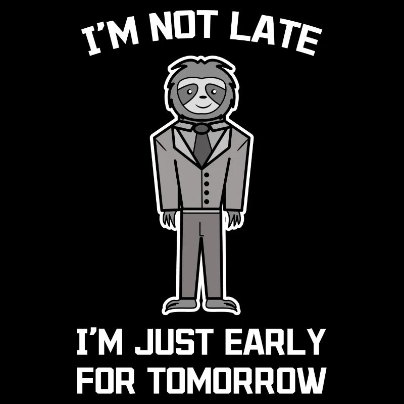 Humorous Animal Statement Sloth Jungle Dwellers