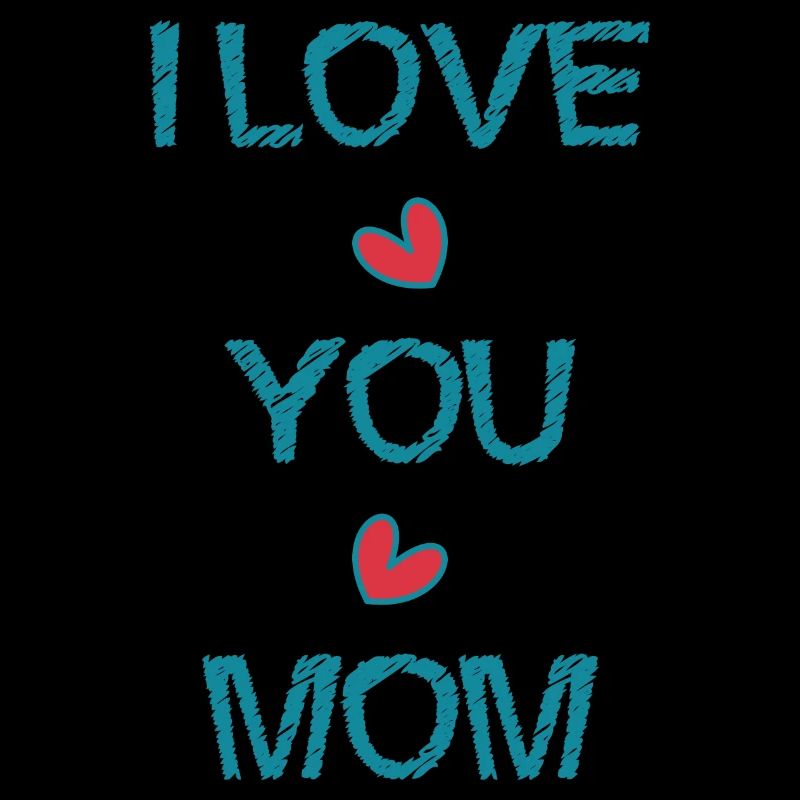 MAMA. ICH LIEBE. ICH LIEBE DICH. MAMA. MUTTERTAG