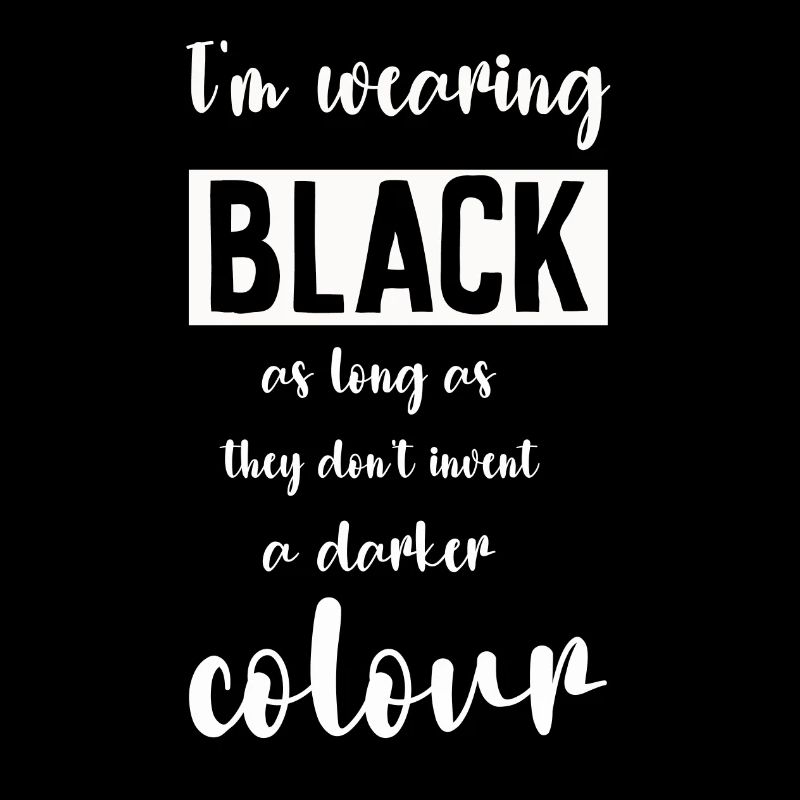 I'm wearing Black