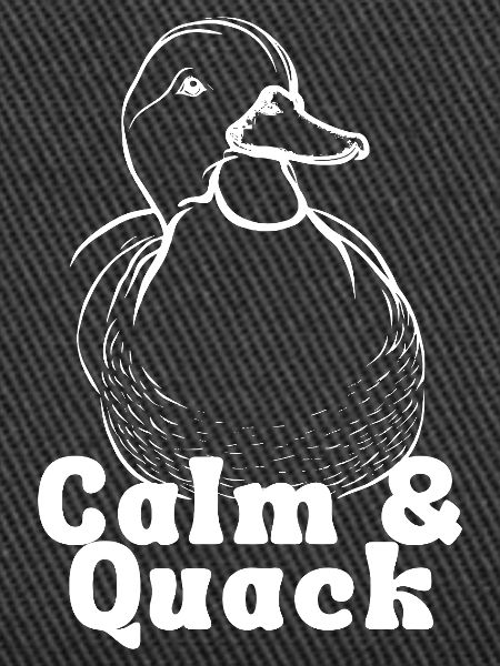 Calm and Quack