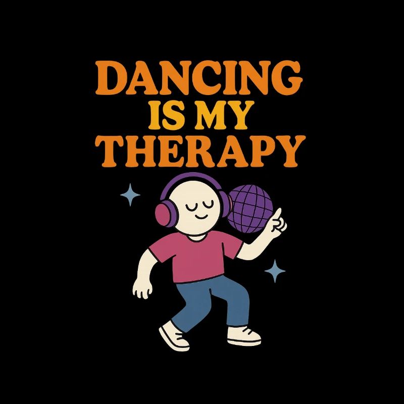 Dancing Is My Therapy Retro Design
