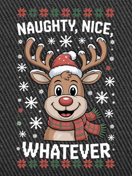 Naughty Nice Whatever Reindeer