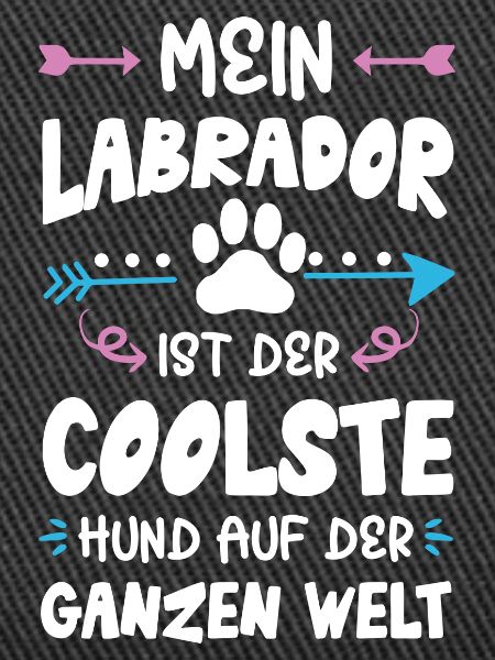 Labrador dog saying