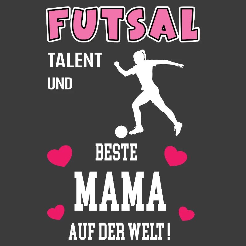 Futsal Beste Mama Mutter Muttertag Geburtstag