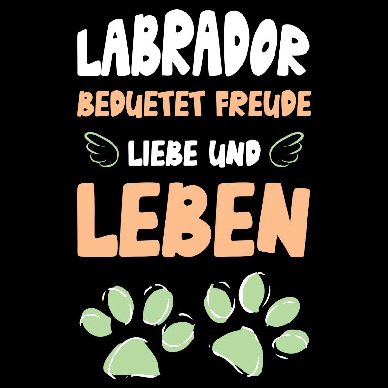 Labrador Joy Love Life