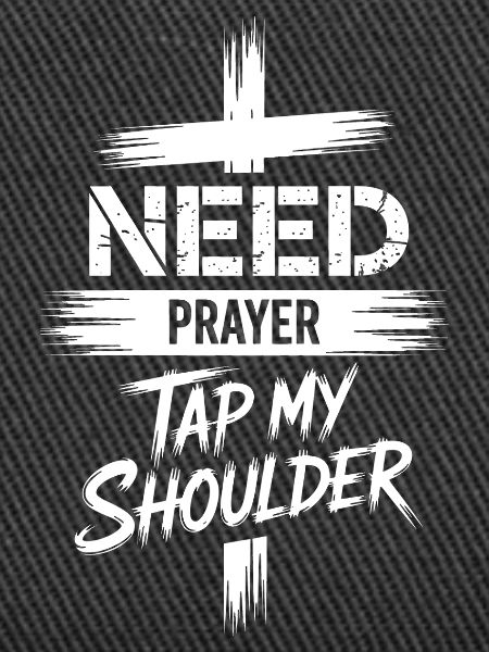Need Prayer Cross Tee