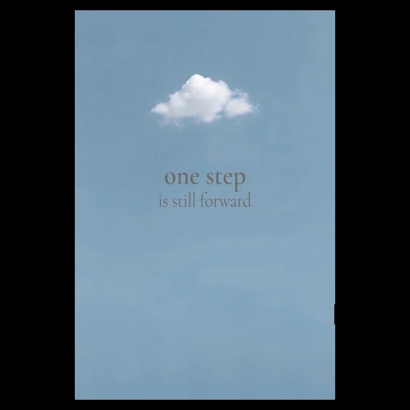 One Step Is Still Forward – Minimal Poster