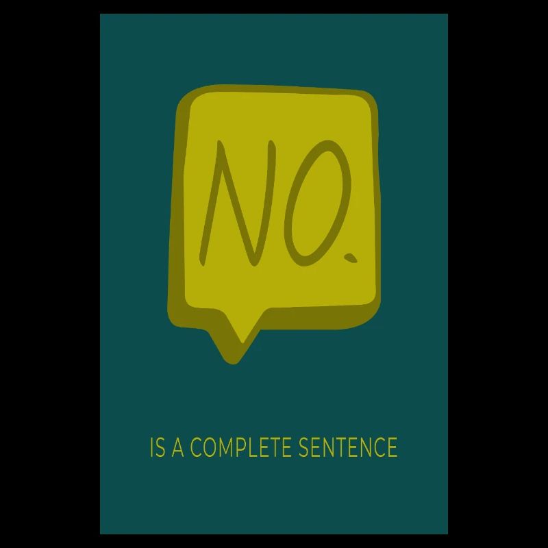 No is a complete sentence
