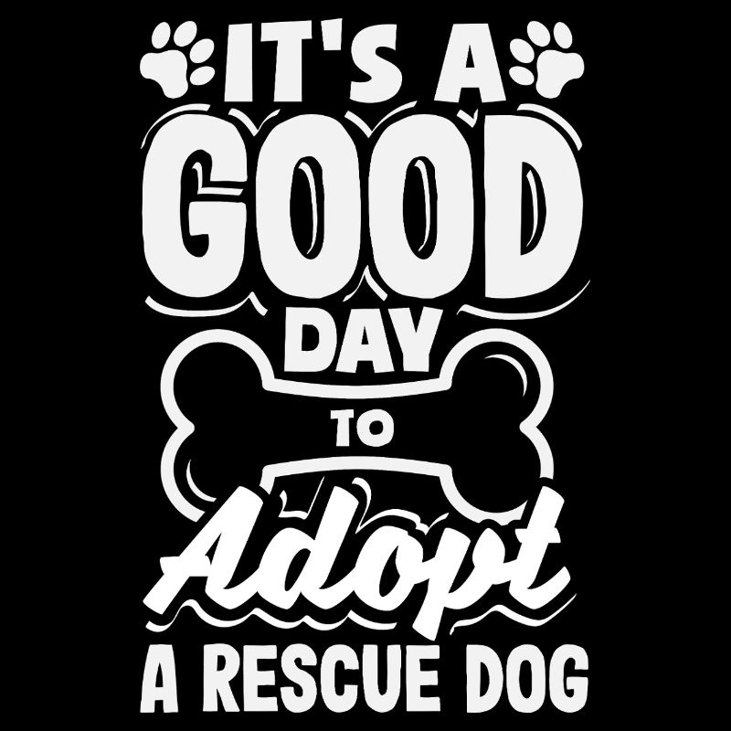 A good day to adopt a rescue dog