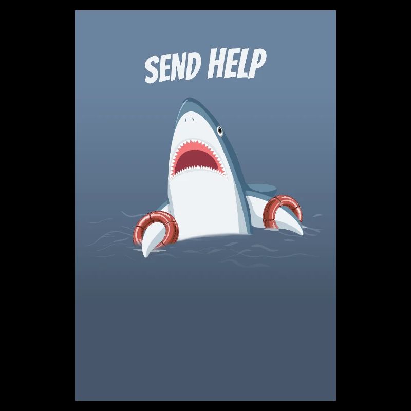 Send Help Funny Shark Humor Saying