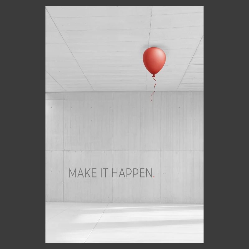 Faire en sorte que ça arrive minimaliste Motivation Dire