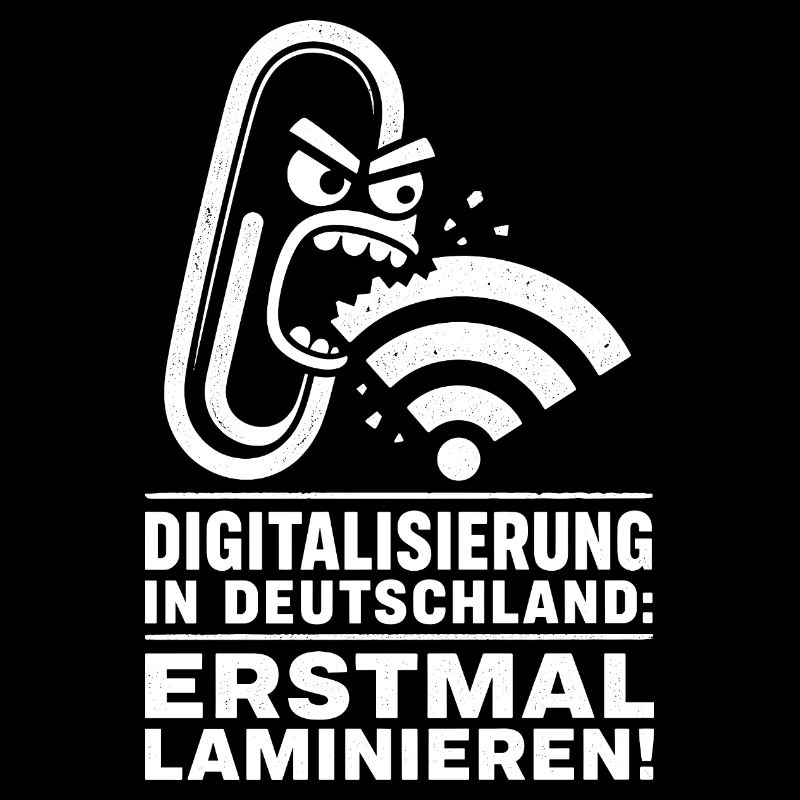 Erstmal laminieren, Digitalisierungs Satire