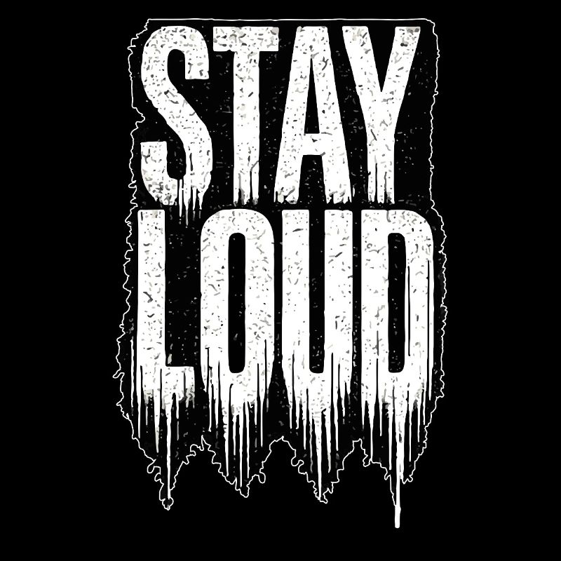 Stay Loud