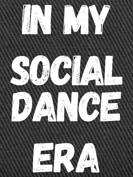 Social Dance Era