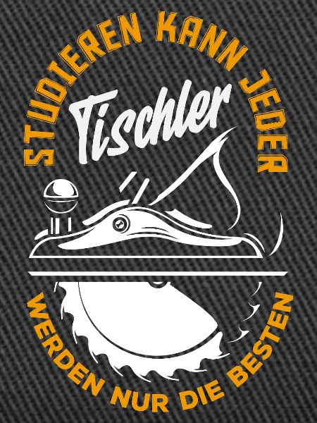 Tischler Werden Nur Beste