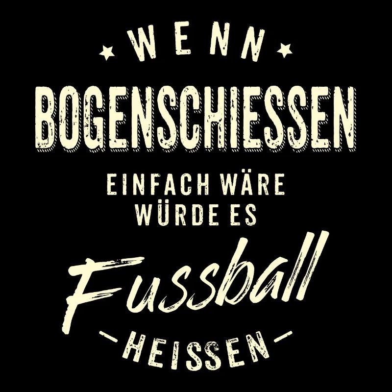 Wenn Bogenschiessen einfach wäre würde es