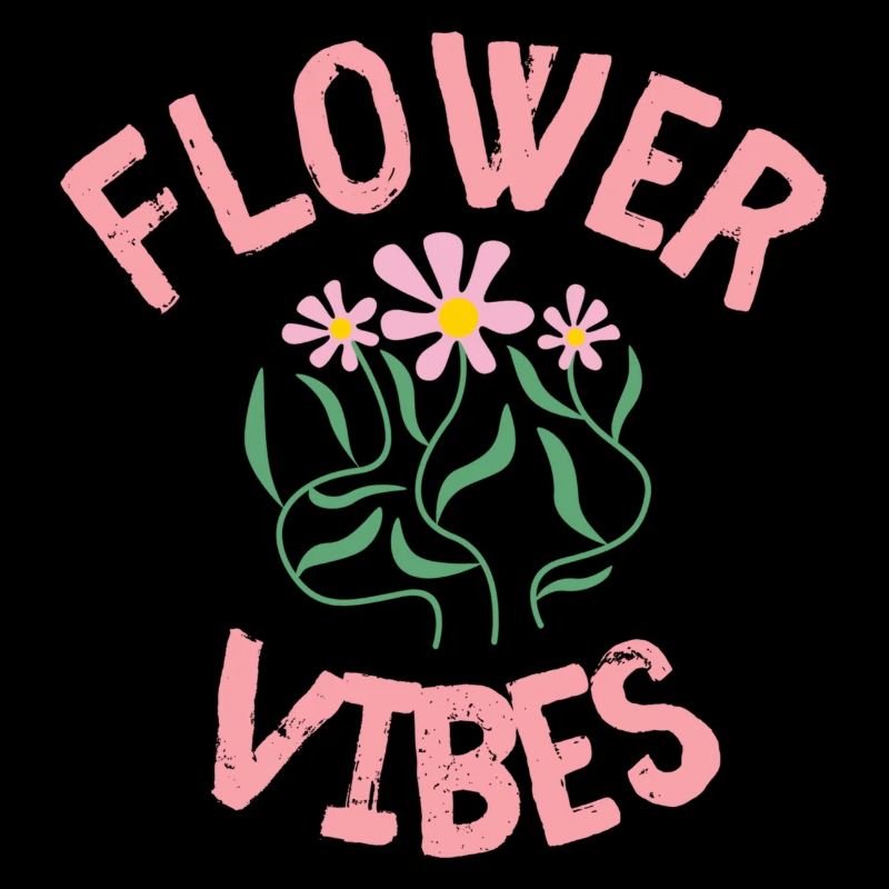 Flower Vibes