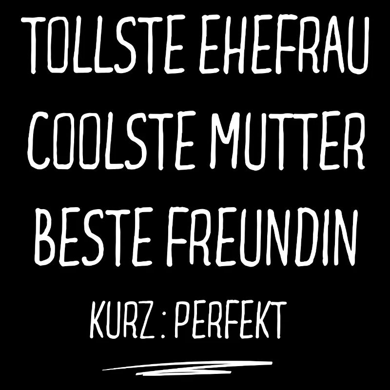Tollste Ehefrau Coolste Mutter Beste Freundin