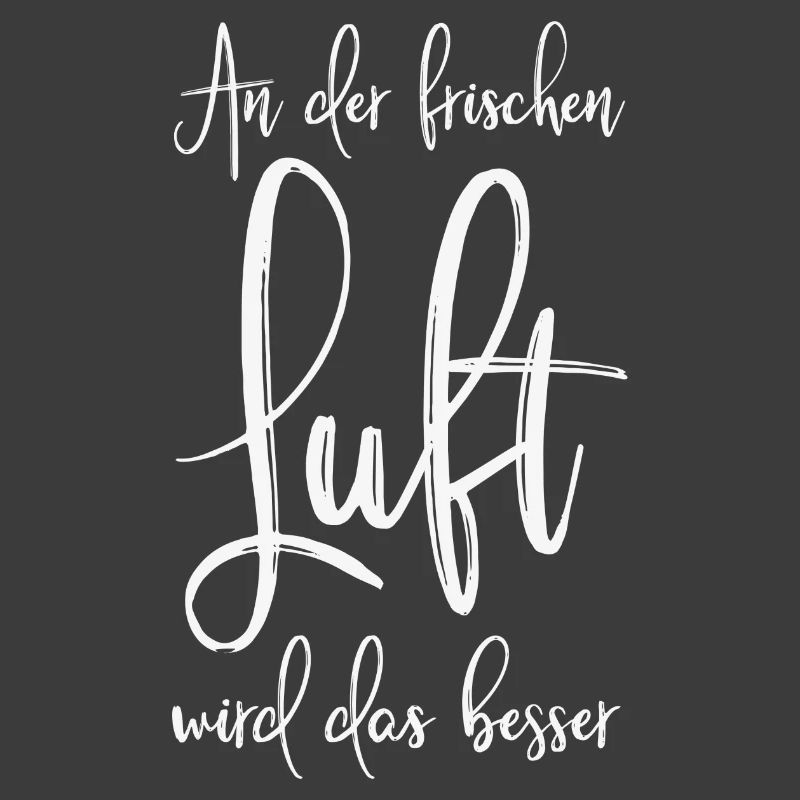 An der frischen Luft wird das besser