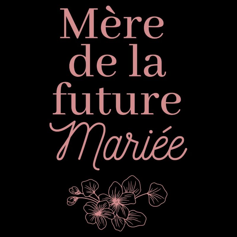 Mère de la future Mariée. EVJF Team future mariée 