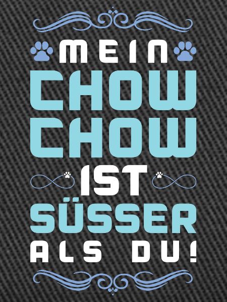 Chow Chow Dog Saying