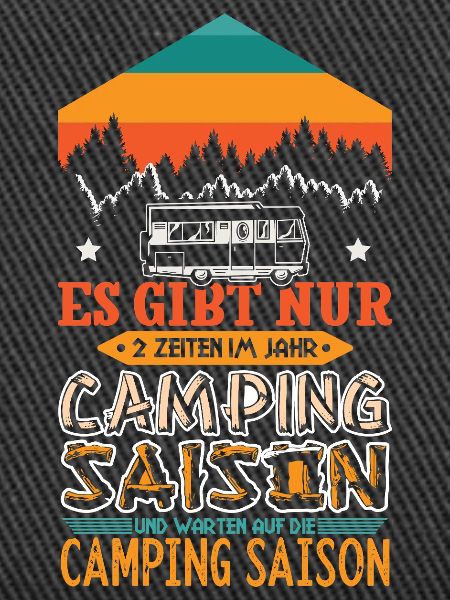 Camper Camping Wohnwagen Spruch