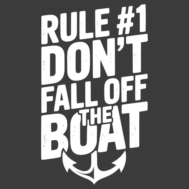 Regel #1: Fallen Sie nicht vom Boot