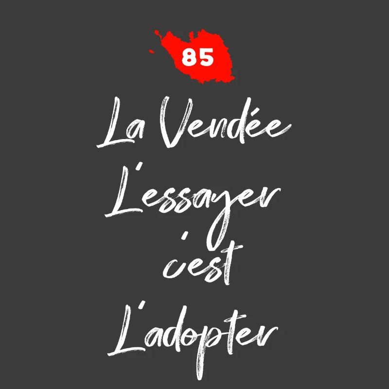 La Vendée 85 L'essayer c'est adopter