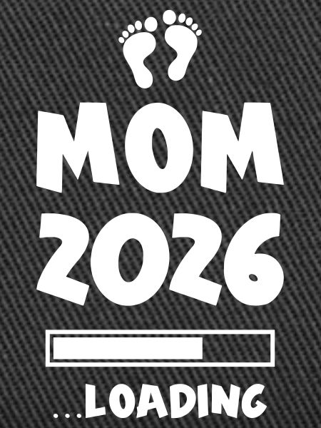 Mom 2026 Loading Mama