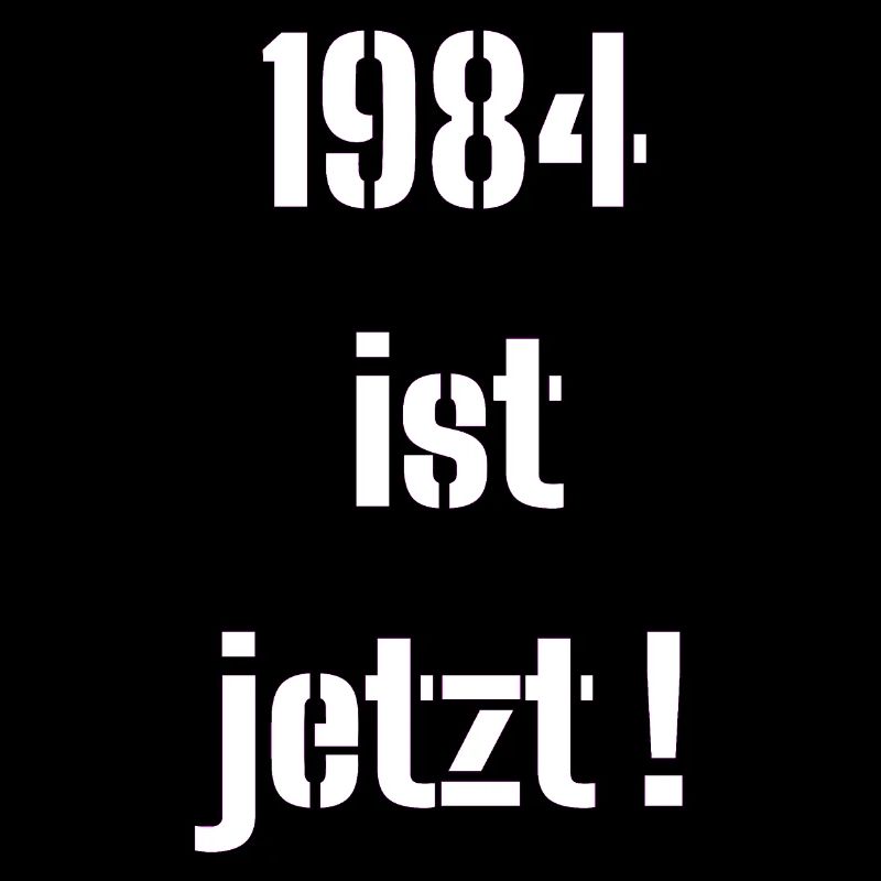 1984, C’EST MAINTENANT !