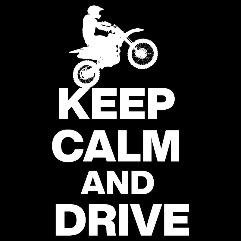 KEEP CALM AND DRIVE! MOTOCROSS BIKER FREEDOM white