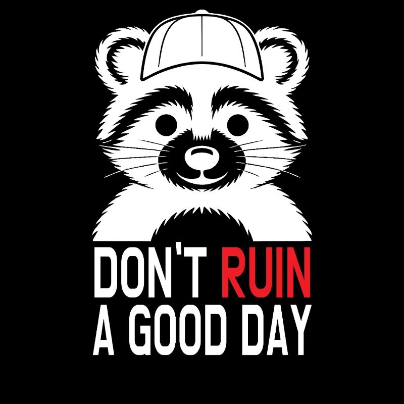 Panda Spruch Dont Ruin a Good Day
